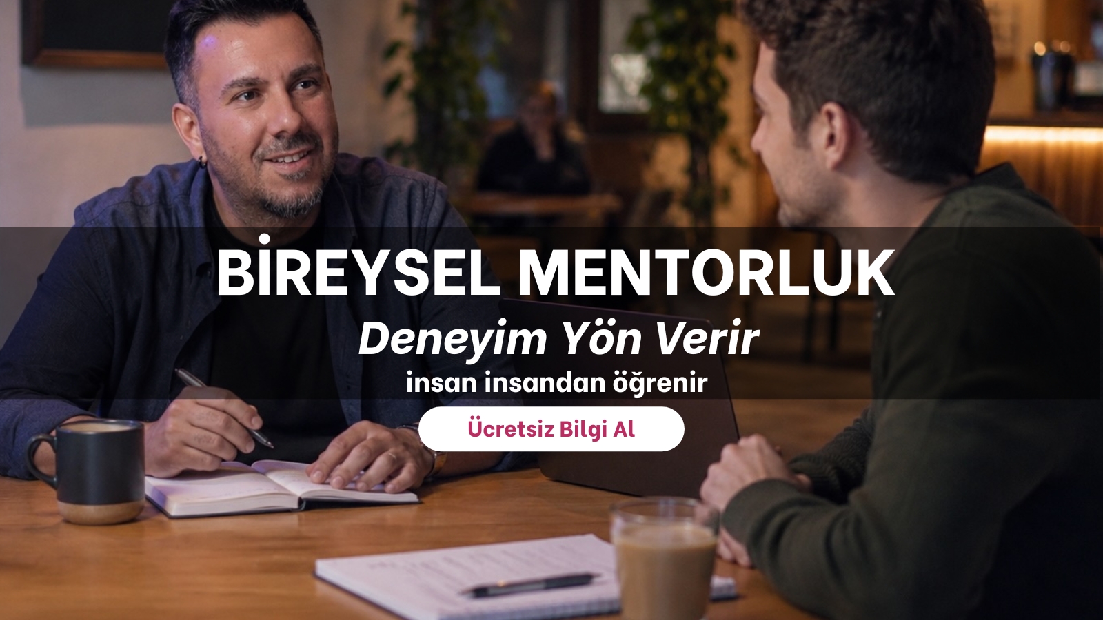 Birebir Mentorluk
